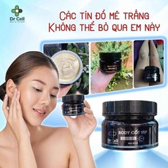 KEM BODY VIP- 200G - DR CELL