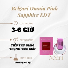 NƯỚC HOA MINI BVLGARI OMNIA PINK SAPPHIRE EDT 15ML DẠNG XỊT / OMNIA HỒNG - NOEM
