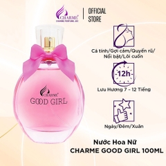 NƯỚC HOA NỮ CHARME GOOD GIRL 100ML LƯU HƯƠNG LÂU PHONG CÁCH NGỌT NGÀO, TRẺ TRUNG, QUYẾN RŨ NƯỚC HOA CHÍNH HÃNG
