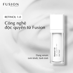 FUSION RETINOL 1.0 HIGHLY CONCENTRATED SERUM – SERUM CHỐNG LÃO HÓA, SĂN CHẮC DA – 30ML