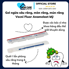 GEL NGỪA SÂU RĂNG, MÒN RĂNG, MỦN RĂNG VECNI FLUOR - ANAMELAST