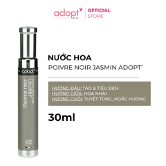 NƯỚC HOA NAM POIVRE NOIR JASMIN 30ML - ADOPT