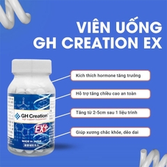 Viên uống tăng chiều cao GH Creation EX Nhật Bản - 270 viên