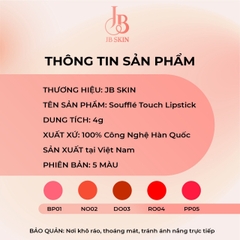 SON MÔI JB SKIN SOUFFLÉ TOUCH LIPSTICK 4G-  SON LÌ CÓ DƯỠNG CAO CẤP JBSKIN