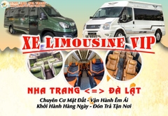 ĐẶT VÉ XE LIMOUSINE NHA TRANG - ĐÀ LẠT GIÁ CỰC TỐT  ( Chuyên Cơ Mặt Đất, Khởi Hành Hàng Ngày, Ưu Đãi GIẢM 20%)