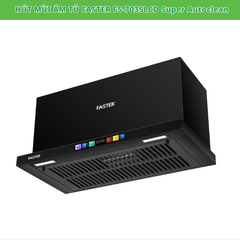 Máy hút mùi âm tủ Faster FS-7035LCD Super Autoclean | (tự làm sạch động cơ) | 6 cấp độ hút