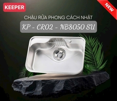 Chậu rửa bát keeper KP CR02 NB8050 SU BASIC