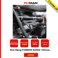 Kìm Răng FIXMAN A0502 160mm - Chính hãng