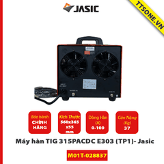 Máy Hàn TIG 315PACDC E303 (TP1)- Jasic - Chính Hãng
