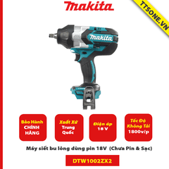 Máy siết bu lông dùng pin 18V Makita DTW1002ZX2 (Chưa Pin & Sạc)-Chính Hãng