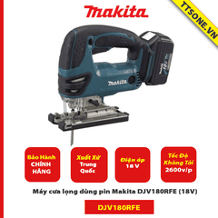 Máy cưa lọng dùng pin Makita DJV180RFE (18V) - Chính Hãng