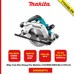Máy Cưa Đĩa Dùng Pin Makita DHS900PT2 (235MM/AWS/BL)(18Vx2) - Chính Hãng