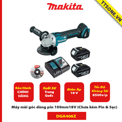 Máy mài góc dùng pin 100mm Makita DGA406Z 18V (Chưa kèm Pin & Sạc)-Chính Hãng