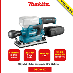 Máy chà nhám dùng pin 18V Makita DBO381Z - Chính Hãng