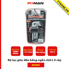 Bộ lục giác đầu bằng ngắn chữ L 9 cây FIXMAN D2304 - Chính hãng