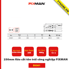 250mm Kéo cắt tôn trái công nghiệp FIXMAN E0301 - Chính hãng