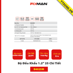 Bộ Đầu Khẩu 1.2" 25 Chi Tiết FIXMAN B4025M - Chính hãng
