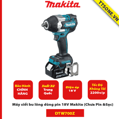 Máy siết bu lông dùng pin 18V Makita DTW700Z (Chưa Pin &Sạc)-Chính Hãng