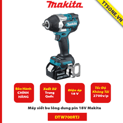 Máy siết bu lông dùng pin 18V Makita DTW700RTJ - Chính Hãng