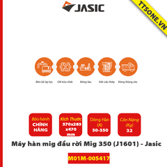 Máy hàn mig đầu rời Mig 350 (J1601) - Jasic (TP6) - Chính Hãng