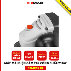 Máy Mài Điện Cầm Tay (Công Suất:710W) FM406710 FIXMAN