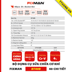 Bộ Dụng Cụ Sửa Chữa Cơ Khí 40 Chi Tiết FIXMAN BT40B - Chính hãng