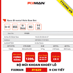 Bộ Mũi Khoan Khoét Lỗ 9 Chi Tiết FIXMAN R1629 - Chính hãng