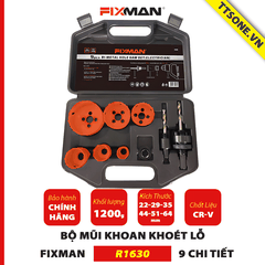 Bộ Mũi Khoan Khoét Lỗ 9 Chi Tiết FIXMAN R1630 - Chính hãng
