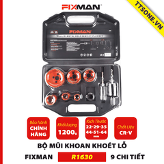 Bộ Mũi Khoan Khoét Lỗ 9 Chi Tiết FIXMAN R1630 - Chính hãng