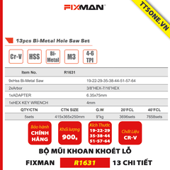 Bộ Mũi Khoan Khoét Lỗ 13 Chi Tiết FIXMAN R1631 - Chính hãng