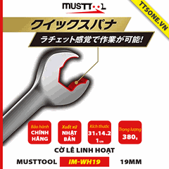 Cờ Lê Linh Hoạt MUSTTOOL IM-WH19 19mm - Chính hãng