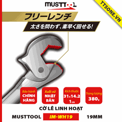 Cờ Lê Linh Hoạt MUSTTOOL IM-WH19 19mm - Chính hãng