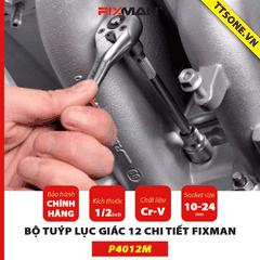 Bộ Tuýp Lục Giác 12 Chi Tiết FIXMAN P4012M - Chính Hãng