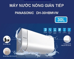 Máy tắm nước nóng gián tiếp Panasonic DH-30HBMVW 30 lít 2.7KW