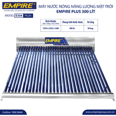 Máy tắm nước nóng năng lượng mặt trời EMPIRE 300 Lít – Plus E304-PG30