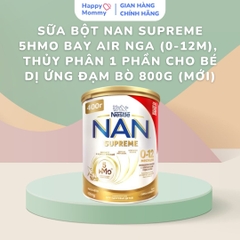 Sữa bột Nan Supreme 5HMO bay Air Nga (0-12M), 800g (MẪU MỚI)