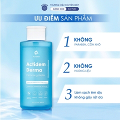Tẩy trang Actidem Derma Cleansing Water cho da mụn, nhạy cảm 500ml