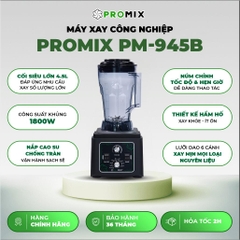 Máy xay sinh tố công nghiệp Promix PM-945B