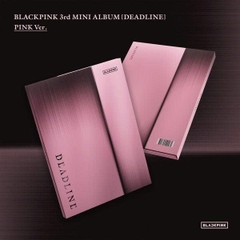 [Có POB] BLACKPINK 3rd MINI ALBUM [DEADLINE]