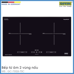 Bếp Từ 2 Vùng Nấu Lắp Âm Giovani GC-73026 TSC