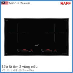 Bếp Từ 2 Vùng Nấu Kaff KF-FL68II New Plus