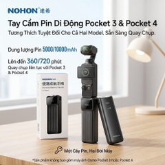 Tay Cầm Pin NOHON 10.000mAh Cho DJI Pocket 3 / Pocket 4 – Sạc Nhanh 22.5W