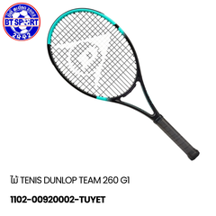 ໄມ້ TENIS DUNLOP TEAM 260 G1