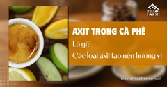 Axit trong cà phê là gì? Các loại axit tạo nên hương vị