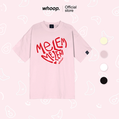 Áo Thun WHOOP. "Melem" Limited