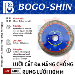 Lưỡi Cắt Đa Năng Chống Rung Lưới 110mm Bogo-Shin