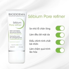 Kem se nhỏ lỗ chân lông Bioderma Sebium Pore Refiner 30ml