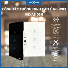 Công tắc thông minh cảm ứng Wifi NEXAS 03G - 3 NÚT