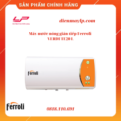 Máy nước nóng gián tiếp Ferroli 20 lít 2500W Verdi TE