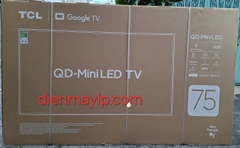 Google Tivi TCL QD-Mini LED 4K 75 Inch 75C6K